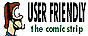 [User Friendly]